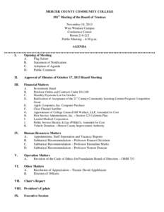 MERCER COUNTY COMMUNITY COLLEGE 581st Meeting of the Board of Trustees November 14, 2013 West Windsor Campus Conference Center Room[removed]