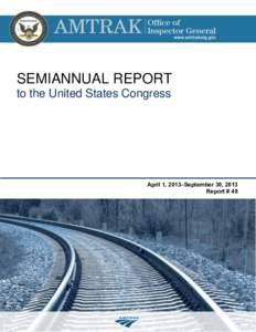 SEMIANNUAL REPORT to the United States Congress April 1, 2013–September 30, 2013 Report # 48
