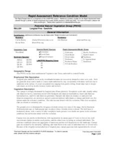 Rapid Assessment Reference Condition Model The Rapid Assessment is a component of the LANDFIRE project. Reference condition models for the Rapid Assessment were created through a series of expert workshops and a peer-rev