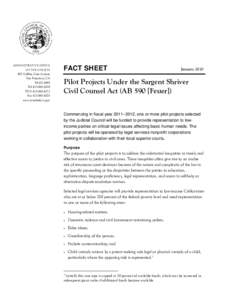 Pilot Projects Under the Sargent Shriver Civil Counsel Act (AB 590 [Feuer]) Page 1 of 3 ADMINISTRATIVE OFFICE OF THE COURTS