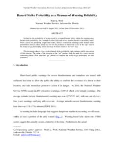 National Weather Association, Electronic Journal of Operational Meteorology, 2011-EJ7  Hazard Strike Probability as a Measure of Warning Reliability Peter L. Wolf National Weather Service, Jacksonville, Florida (Manuscri