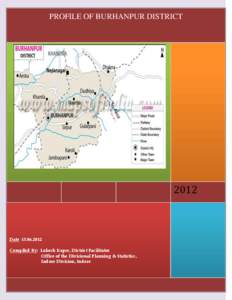 OF BURHANPUR DISTRICT PPROFILE ROFILE OF BADWANI DISTRICT 2012