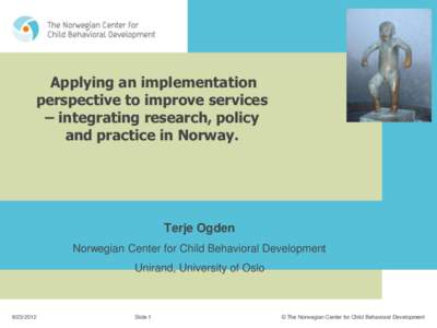 Applying an implementation perspective to improve services