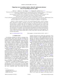 PHYSICAL REVIEW B 90, [removed]Triggering waves in nonlinear lattices: Quest for anharmonic phonons and corresponding mean-free paths Sha Liu,1,2,* Junjie Liu,1,3 Peter H¨anggi,1,4,5,6,† Changqin Wu,3 and Baowen