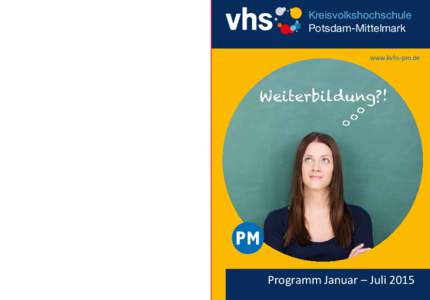 Kreisvolkshochschule Potsdam-Mittelmark www.kvhs-pm.de Gut Wenn‘s um Geld