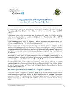 Comportements de santé propres aux femmes en Mauricie et au Centre-du-Québec Cette analyse des comportements de santé propres aux femmes de la population de 15 ans et plus de la Mauricie et du Centre-du-Québec est ti