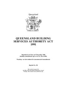 Queensland  QUEENSLAND BUILDING SERVICES AUTHORITY ACT 1991