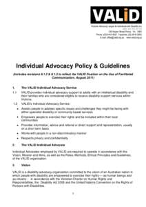 Victorian Advocacy League for Individuals with Disability Inc  ABN: 235 Napier Street Fitzroy Vic 3065 Phone: (Facsimile: (E-mail:  www.valid.org.au