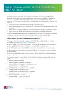 SUSSIDI PER LA DISABILITÀ – GESTIRE LA SICUREZZA NELLA TUA LINGUA Queste informazioni sono intese per le persone con disabilità che assumono direttamente un operatore/i che fornisca/no loro aiuto a casa o nella comun