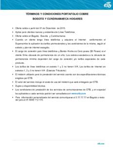 TÉRMINOS Y CONDICIONES PORTAFOLIO COBRE BOGOTÁ Y CUNDINAMARCA HOGARES   Oferta valida a partir del 01 de Diciembre de 2015.