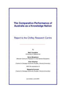 The Comparative Performance of Australia as a Knowledge Nation Report to the Chifley Research Centre  By