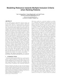 Modelling Relevance towards Multiple Inclusion Criteria when Ranking Patients Nut Limsopatham, Craig Macdonald, and Iadh Ounis [removed] School of Computing Science University of Glasgow, Glasgow, 