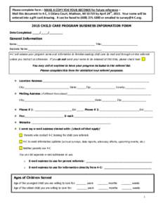 Please complete form – MAKE A COPY FOR YOUR RECORDS for future reference – Mail this document to 4-C, 5 Odana Court, Madison, WIby April 24th, 2015. Your name will be entered into a gift card drawing. It can b