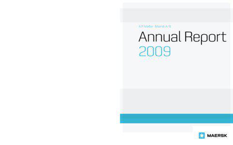 Financial statements / Port operating companies / Container ships / Maersk / Mærsk Mc-Kinney Møller / Arnold Peter Møller / Odense Steel Shipyard / APM Terminals / Møller / Transport / Shipping / Watercraft