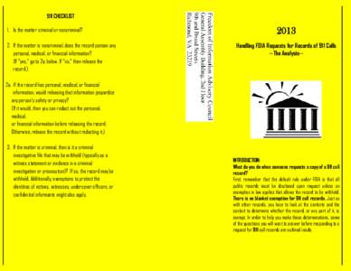911 CHECKLIST 1. Is the matter criminal or noncriminal? 2. If the matter is noncriminal, does the record contain any personal, medical, or financial information? (If 