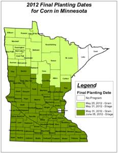 2012 Final Planting Dates for Corn in Minnesota Kittson  Roseau Lake of the Woods