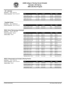 UAMS College of Nursing Course Schedule Semester: 2014 Spring BSN-Little Rock Program : ATI - Little Rock Instructor(s)