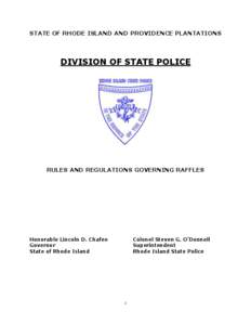 STATE OF RHODE ISLAND AND PROVIDENCE PLANTATIONS  DIVISION OF STATE POLICE RULES AND REGULATIONS GOVERNING RAFFLES