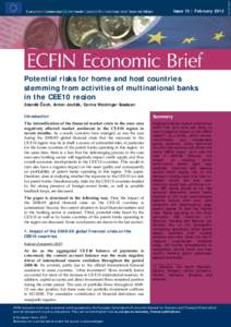 Issue 15 | February[removed]Potential risks for home and host countries stemming from activities of multinational banks in the CEE10 region Zdeněk Čech, Anton Jevčák, Corina Weidinger Sosdean