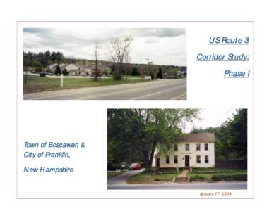 US Route 3 Corridor Study: Phase I Town of Boscawen & City of Franklin,