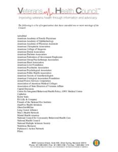   The following is a list of organizations that thave attended one or more meetings of the Council. AdvaMed American Academy of Family Physicians American Academy of Ophthalmology