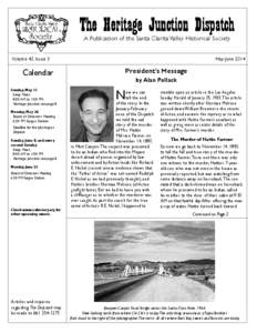 The Heritage Junction Dispatch A Publication of the Santa Clarita Valley Historical Society May-June[removed]Volume 40, Issue 3