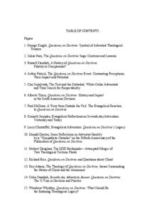 Christian theology / Questions on Doctrine / Arthur Patrick / Standish brothers / Julius Nam / Herbert E. Douglass / Adventism / Woodrow Whidden / Historic Adventism / Christianity / Seventh-day Adventist Church / Seventh-day Adventist theology