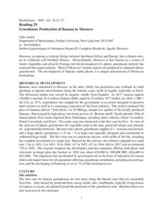 HortScience[removed]vol. 24:22–27.  Reading 29 Greenhouse Production of Banana in Morocco Jules Janick Department of Horticulture, Purdue University, West Lafayette, IN 47907