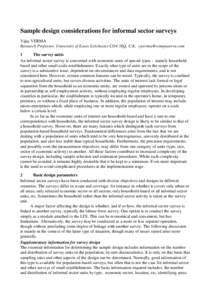 Sample design considerations for informal sector surveys Vijay VERMA Research Professor, University of Essex Colchester CO4 3SQ, U.K.  1 The survey units An informal sector survey is concerned with 