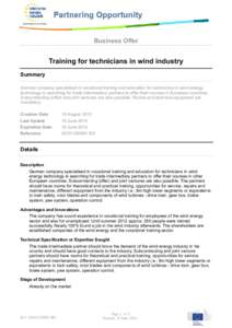 Business Offer  Training for technicians in wind industry Summary German company specialised in vocational training and education for technicians in wind energy technology is searching for trade intermediary partners to 