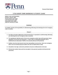 Financial Policy ManualSHORT-TERM EMERGENCY STUDENT LOANS Subject: Loans and Receivables Effective: January, 1989 Revised: March, April, 2015