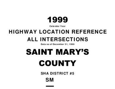 Calendar Year  HIGHWAY LOCATION REFERENCE