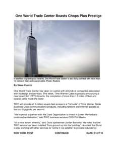 Architecture / One World Trade Center / Four World Trade Center / Dubai World Trade Centre / World Trade Center / New York City / Structural engineering