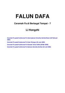 FALUN DAFA Ceramah Fa di Berbagai Tempat - 7 Li Hongzhi Ceramah Fa pada Konferensi Fa Internasional Amerika Serikat Barat (26 Februari 2005)