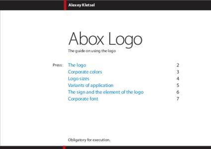 Alexey Kletsel  Abox Logo The guide on using the logo Press: