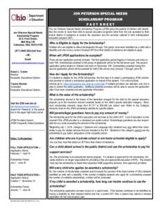 JON PETERSON SPECIAL NEEDS SCHOLARSHIP PROGRAM FACT SHEET Jon Peterson Special Needs Scholarship Program 25 S. Front Street,