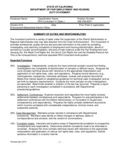 STATE OF CALIFORNIA DEPARTMENT OF FAIR EMPLOYMENT AND HOUSING DUTY STATEMENT Employee Name  Classification Name