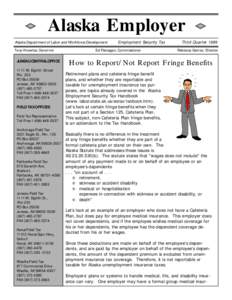 Alaska Employer Alaska Department of Labor and Workforce Development Tony Knowles, Governor JUNEAU CENTRAL OFFICE 1111 W. Eighth Street Rm. 203