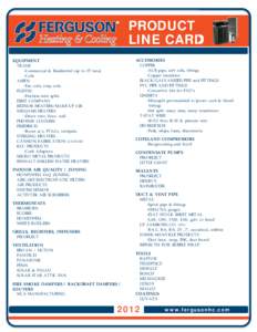 PRODUCT LINE CARD EQUIPMENT TRANE -Commercial & Residential (up to 25 tons) -Coils