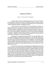 Resum del currículum  Joaquim Llisterri Joaquim Llisterri http://liceu.uab.cat/~joaquim