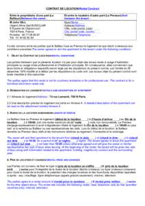 CONTRAT DE LOCATION/Rental Contract Entre le propriétaire d’une part (Le Bailleur)/Between the owner : 	
   M John GILL (Agent) Mme Gail BOISCLAIR 8 Square de Clignancourt