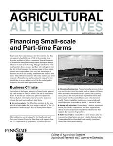 AGRICULTURAL ALTERNATIVES agalternatives.aers.psu.edu Financing Small-scale and Part-time Farms