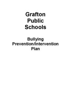 Grafton Public Schools Bullying Prevention/Intervention Plan