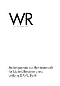 Stellungnahme zur Bundesanstalt für Materialforschung und prüfung (BAM), Berlin Drs[removed]Nürnberg, [removed]