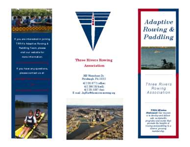 Adaptive Rowing & Paddling If you are interested in joining TRRA’s Adaptive Rowing &