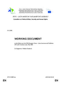 Euro – Latin-American Parliamentary Assembly Assemblée Parlementaire Euro-Latino Américaine Asamblea Parlamentaria Euro-Latinoamericana Assembleia Parlamentar Euro-Latino-Americana  EURO – LATIN-AMERICAN PARLIAMENT