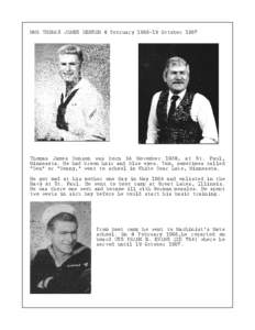 MM2 THOMAS JAMES BENSON 6 February[removed]October[removed]Thomas James Benson was born 24 November 1936, at St. Paul, Minnesota. He had brown hair and blue eyes. Tom, sometimes called “Ben” or “Benny,” went to sch