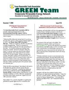 December 7, 2009 EPA Signals Future Approval for Partial E15 Waiver The Iowa Renewable Fuels Association (IRFA) recently expressed disappointment at the