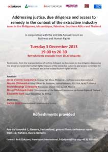 Addressing justice, due diligence and access to remedy in the context of the extractive industry cases in the Philippines, Mozambique, Palestine, Southern Africa and Thailand in conjunction with the 2nd UN Annual Forum o
