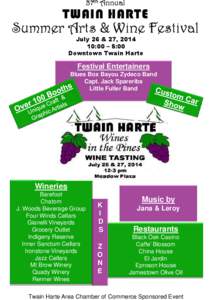 37th Annual  TWAIN HARTE Summer Arts & Wine Festival July 26 & 27, 2014